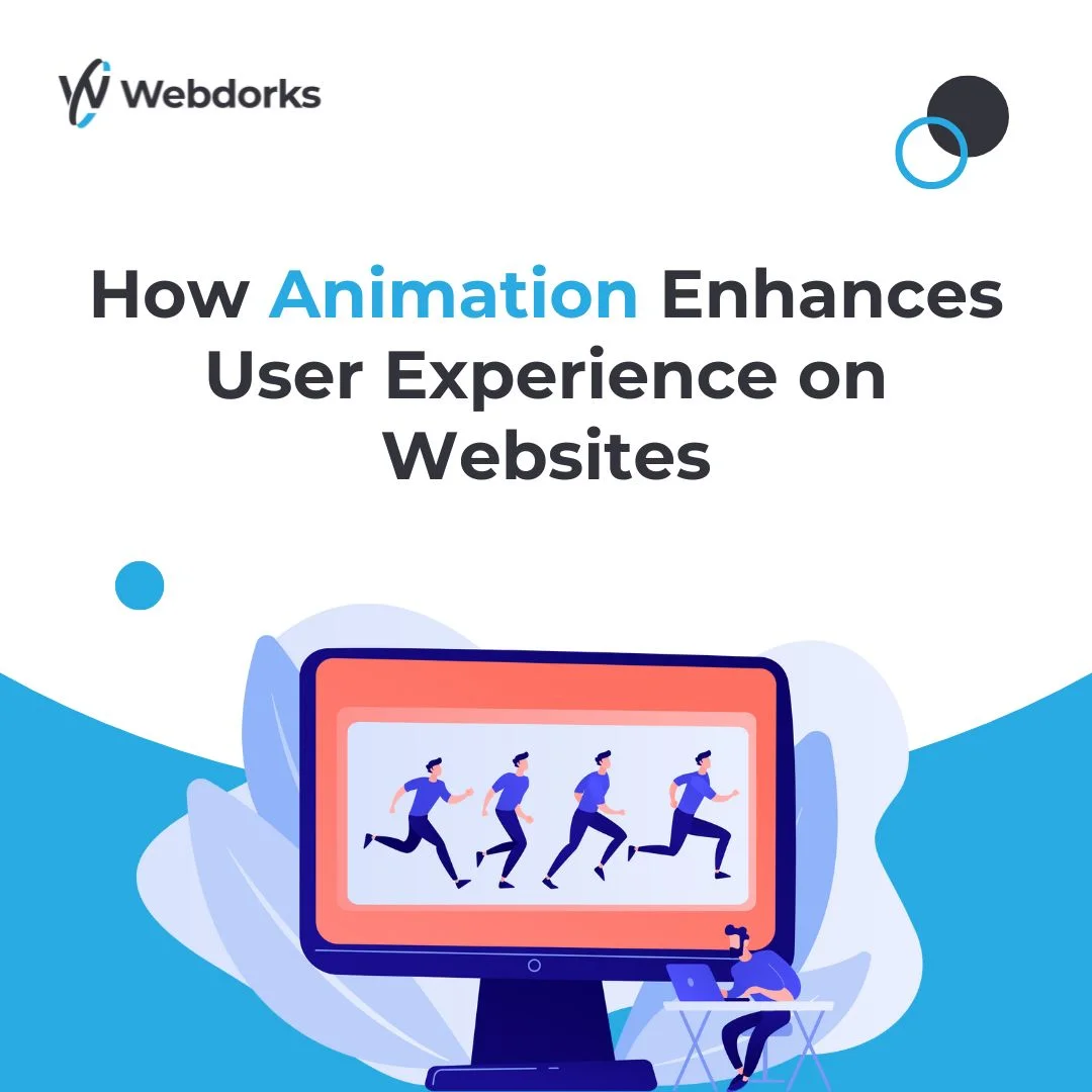 How Animation Enhances User Experience on Websites