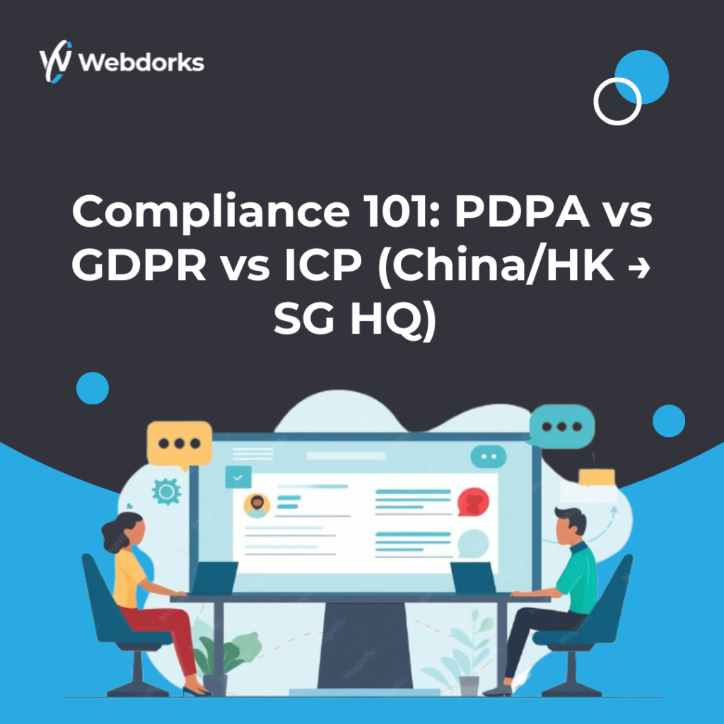Compliance 101: PDPA vs GDPR vs ICP